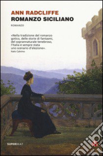 Romanzo siciliano libro di Radcliffe Ann