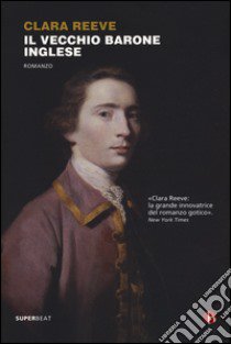 Il vecchio barone inglese libro di Reeve Clara; Marconi S. (cur.)