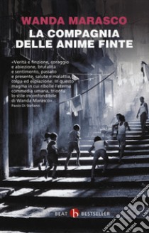 La compagnia delle anime finte libro di Marasco Wanda