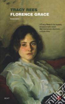 Florence Grace libro di Rees Tracy