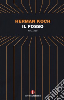 Il fosso libro di Koch Herman