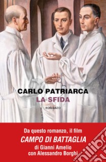 La sfida libro di Patriarca Carlo