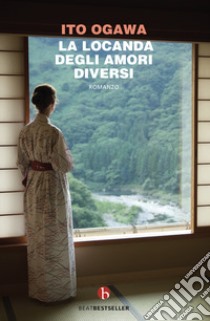 La locanda degli amori diversi libro di Ogawa Ito