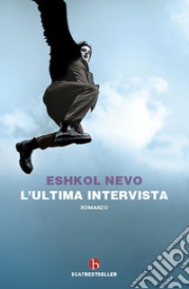 L'ultima intervista libro di Nevo Eshkol