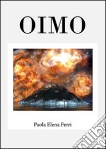 Oimo libro di Ferri Paola E.