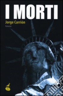 I morti libro di Carrión Jorge