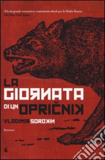 La giornata di un Opricnik libro di Sorokin Vladimir