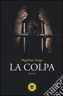 La colpa libro di Higashino Keigo