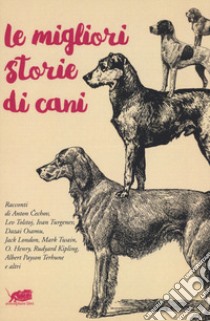 Le migliori storie di cani libro