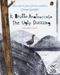 Il brutto anatroccolo. Testo inglese a fronte. Ediz. a colori libro di Andersen Hans Christian