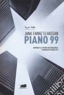 Piano 99 libro di Elhassan Jana Fawaz