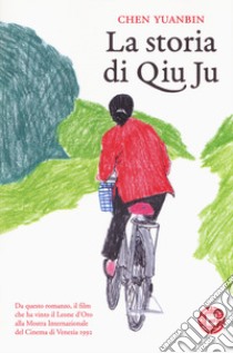 La storia di Qiu Ju libro di Chen Yuanbin