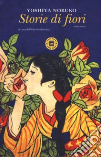 Storie di fiori libro di Yoshiya Nobuko