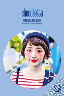 Chocolietta libro di Oshima Masumi