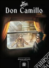 Don Camillo a fumetti. Vol. 2: Ritorno all'ovile libro di Barzi Davide; Lombardi Silvia; Mainardi Alessandro