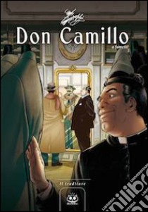 Don Camillo a fumetti. Vol. 6: Il traditore libro di Barzi Davide; Lombardi Silvia