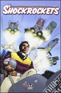 Shock Rockets libro di Busiek Kurt; Immonen Stuart; Grawbadger Wade von