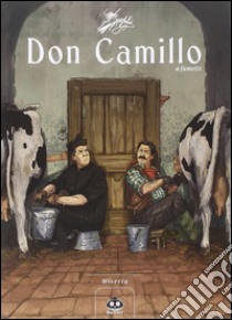 Don Camillo a fumetti. Vol. 9: Miseria libro di Barzi Davide; Lombardi Silvia; Mainardi Alessandro