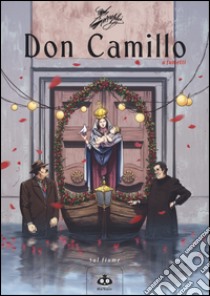 Don Camillo a fumetti. Vol. 11: Sul fiume libro di Barzi Davide