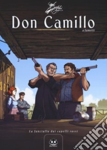 Don Camillo a fumetti. Vol. 13: La fanciulla dai capelli rossi libro di Barzi Davide