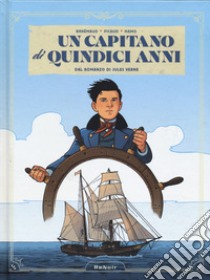 Un capitano di quindici anni libro di Brrémaud Frédéric; Picaud Christophe; Brambilla A. (cur.); Ferla Lodigiani C. (cur.)