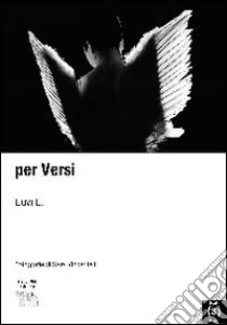 Per versi libro di Luvi Lu