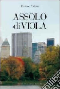 Assolo di viola libro di Tofani Romeo