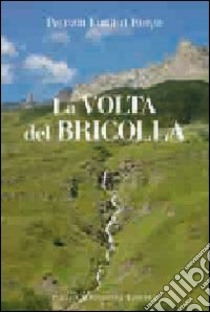 La volta del Bricolla libro di Emilitri Patrizia