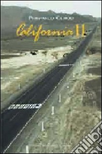 California 11 libro di Cairoli Piermarco