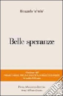 Belle speranze libro di Ielmini Riccardo