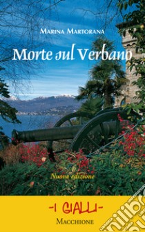 Morte sul Verbano libro di Martorana Marina