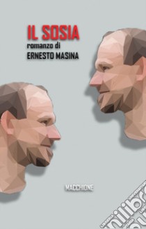 Il sosia libro di Masina Ernesto