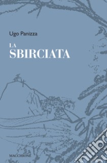 La sbirciata libro di Panizza Ugo