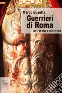 Guerrieri di Roma. Audiolibro. CD Audio formato MP3 (1)  di Busetta Marco