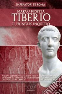 Tiberio. Il princeps inquieto. Audiolibro. CD Audio formato MP3  di Busetta Marco