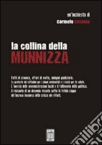 La collina della munnizza libro di Catania Carmelo