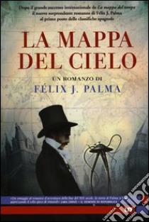 La mappa del cielo libro di Palma Félix J.