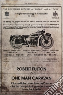 One man caravan libro di Fulton Robert Edison jr.