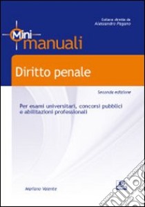 Diritto penale libro di Valente Mariano