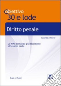 Diritto penale libro di Lo Russo Guya