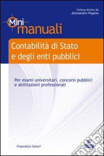 Contabilità di Stato e degli enti pubblici libro di Soluri Francesco