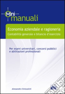 Economia aziendale e ragioneria libro di Siniscalchi Alessandro