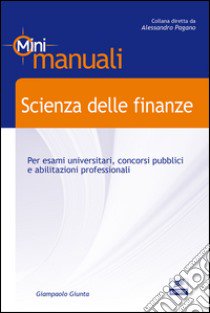 Scienza delle finanze libro di Giunta Giampaolo