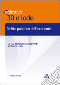 Diritto pubblico dell'economia libro di Sarcone Valerio