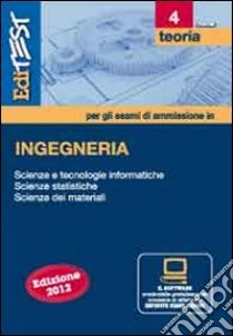 EdiTEST 4. Teoria-Ingegneria. Con software di simulazione per la preparazione ai test di ammissione. Con software di simulazione libro