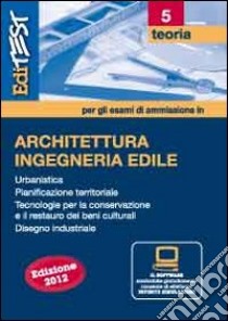 EdiTEST 5. Teoria. Architettura. Con software di simulazione per la preparazione ai test di ammissione libro