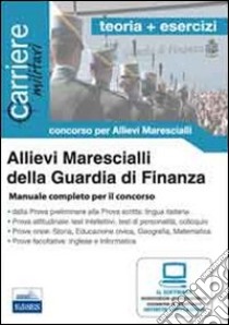 Allievi marescialli della Guardia di Finanza libro