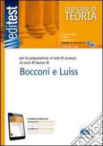 EdiTEST 9. Teoria. Bocconi, Luiss (economia, giurisprudenza, scienze politiche). Per la preparazione ai test di ammissione. Con software di simulazione libro