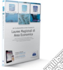 EdiTEST. Laurea magistrali area economica. Esercizi. Per la preparazione ai test di ammissione. Con espansione online libro