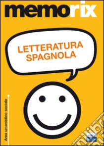 Letteratura spagnola libro di Mayol Sara; Portolano Titti